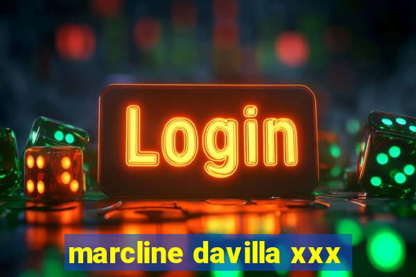 marcline davilla xxx